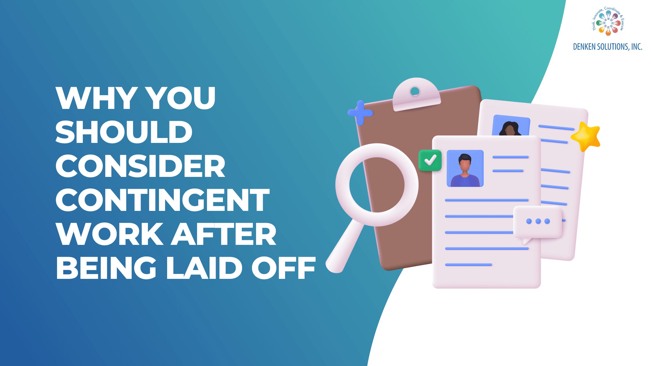 why you should consider contingent work after being laid off
